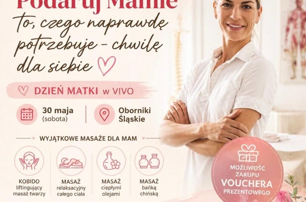 Podaruj Mamie chwilę wytchnienia: Masaż na Dzień Matki w VIVO Fizjoterapia